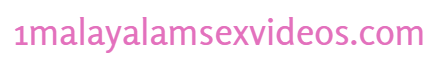 Malayalam Sex Videos